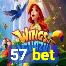 57 bet